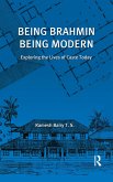 Being Brahmin, Being Modern (eBook, ePUB)