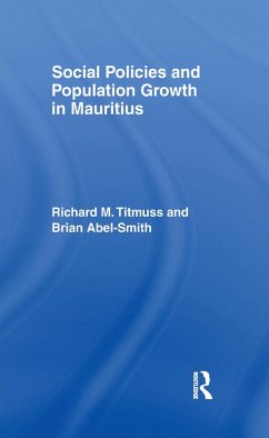 Social Policy and Population Growth in Mauritius (eBook, PDF) - Abel-Smith, Brian; Titmuss, Richard M.