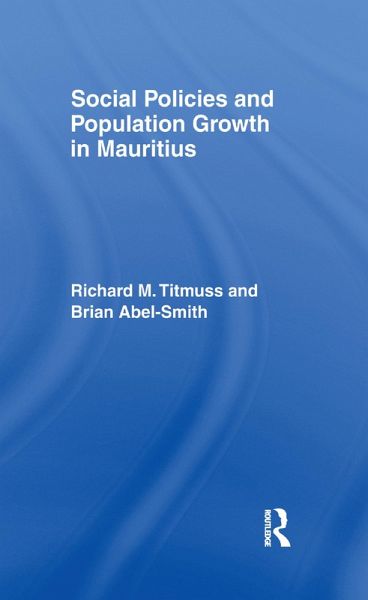 Social Policies and Population Growth in Mauritius (eBook, PDF) Social Policies and Population Growth in Mauritius (eBook, PDF)