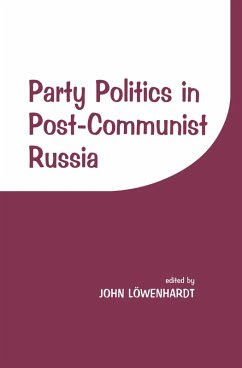 Party Politics in Post-communist Russia (eBook, PDF)