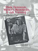 State Feminism, Women's Movements, and Job Training (eBook, ePUB)