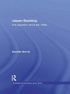 Japan-Bashing (eBook, ePUB) - Morris, Narrelle
