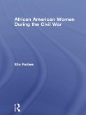 African American Women During the Civil War (eBook, ePUB)