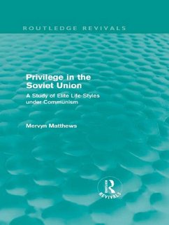 Privilege in the Soviet Union (Routledge Revivals) (eBook, PDF) - Matthews, Mervyn