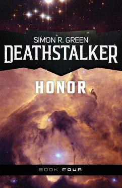 Deathstalker Honor (eBook, ePUB) - Green, Simon R.