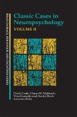 Classic Cases in Neuropsychology, Volume II (eBook, PDF)