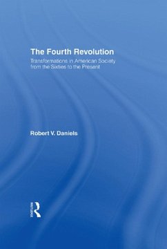 The Fourth Revolution (eBook, ePUB) - Daniels, Robert V.