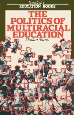 The Politics Of Multiracial Education (eBook, ePUB) Cover The Politics Of Multiracial Education (eBook, ePUB)