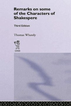 Remarks on Some of the Characters of Shakespeare (eBook, PDF) - Whately, Thomas