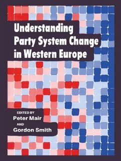 Understanding Party System Change in Western Europe (eBook, PDF) - Mair, Peter; Smith, Gordon