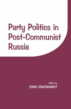 Party Politics in Post-communist Russia (eBook, ePUB)