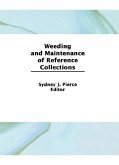 Weeding and Maintenance of Reference Collections (eBook, PDF)