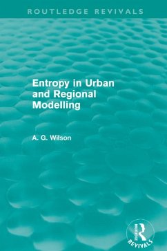 Entropy in Urban and Regional Modelling (Routledge Revivals) (eBook, PDF) - Wilson, Alan