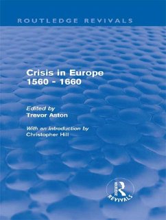 Cover Crisis in Europe 1560 - 1660 (Routledge Revivals) (eBook, ePUB)