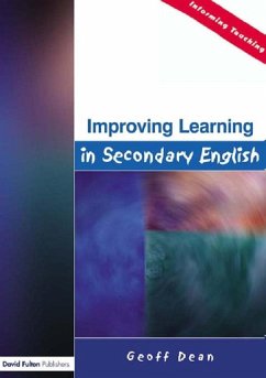 Improving Learning in Secondary English (eBook, PDF) - Dean, Geoff