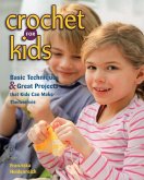Crochet for Kids (eBook, ePUB) Crochet for Kids (eBook, ePUB)