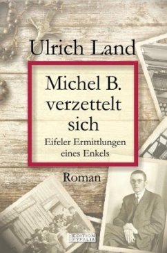 Michel B. verzettelt sich - Land, Ulrich