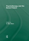 Psychotherapy and the Bored Patient (eBook, PDF)