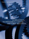 Globalization, Technological Change, and Public Education (eBook, ePUB)