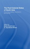 The Post-Colonial States of South Asia (eBook, PDF)