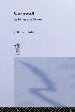 Cornwall, Its Mines and Miners (eBook, PDF) - Leifchild, J. R.