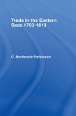 Trade in Eastern Seas 1793-1813 (eBook, ePUB)
