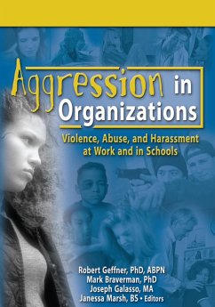 Aggression in Organizations (eBook, PDF) - Braverman, Mark