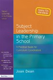 Subject Leadership in the Primary School (eBook, ePUB)