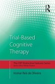 Trial-Based Cognitive Therapy (eBook, ePUB)