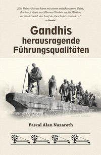 Gandhis herausragende Führungsqualitäten - Nazareth, Pascal Alan