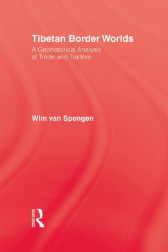 Tibetan Border Worlds (eBook, ePUB) - Spengen, Wim van
