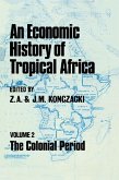An Economic History of Tropical Africa (eBook, PDF)