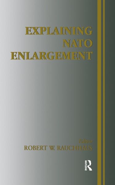 Explaining NATO Enlargement (eBook, PDF) Explaining NATO Enlargement (eBook, PDF)