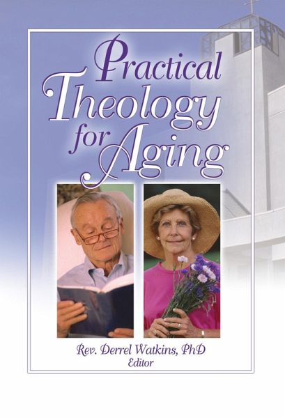 Practical Theology for Aging (eBook, ePUB)