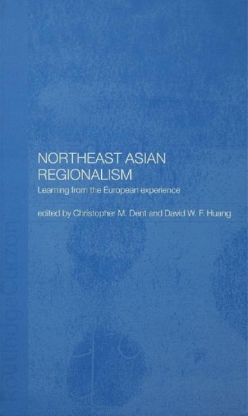 Northeast Asian Regionalism (eBook, ePUB)