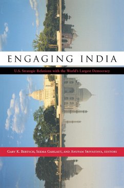 Engaging India (eBook, ePUB) - Bertsch, Gary K.; Gahlaut, Seema; Srivastava, Anupam