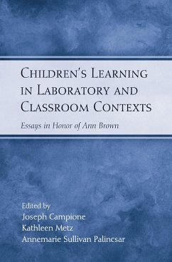 Children's Learning in Laboratory and Classroom Contexts (eBook, ePUB) - Campione, Joseph; Metz, Kathleen