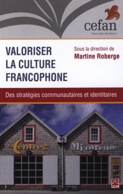 Valoriser la culture francophone : Des strategies communautaires et identitaires (eBook, PDF)