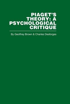 Piaget's Theory (eBook, PDF) - Brown, Geoffrey; Desforges, Charles