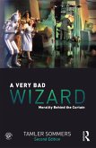 A Very Bad Wizard (eBook, PDF) A Very Bad Wizard (eBook, PDF)
