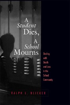 Student Dies, A School Mourns (eBook, PDF) - Klicker, Ralph L.