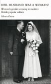 Her Husband was a Woman! (eBook, PDF)
