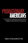 Probationary Americans (eBook, ePUB)