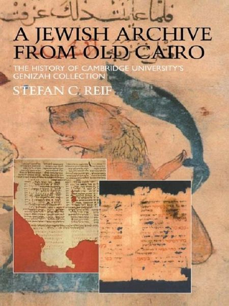 A Jewish Archive from Old Cairo (eBook, PDF) A Jewish Archive from Old Cairo (eBook, PDF)