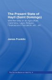 The Present State of Haiti (Saint Domingo), 1828 (eBook, PDF)