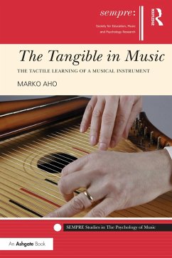 The Tangible in Music (eBook, ePUB) - Aho, Marko