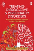 Treating Dissociative and Personality Disorders (eBook, ePUB)
