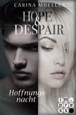 Hoffnungsnacht / Hope & Despair Bd.2 (eBook, ePUB)