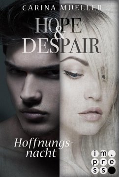 Hoffnungsnacht / Hope & Despair Bd.2 (eBook, ePUB) - Mueller, Carina