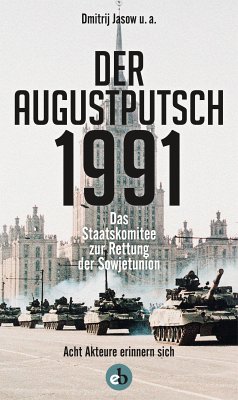 Der Augustputsch 1991 (eBook, ePUB)